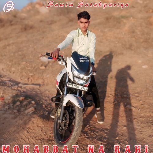 MOHABBAT NA RAHI