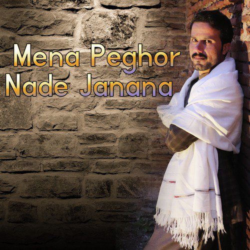 Meena Peghoor Nade Janana