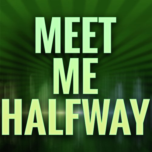 Meet Me Halfway A Tribute To The Black Eyed Peas Song Download From Meet Me Halfway A Tribute To The Black Eyed Peas Jiosaavn