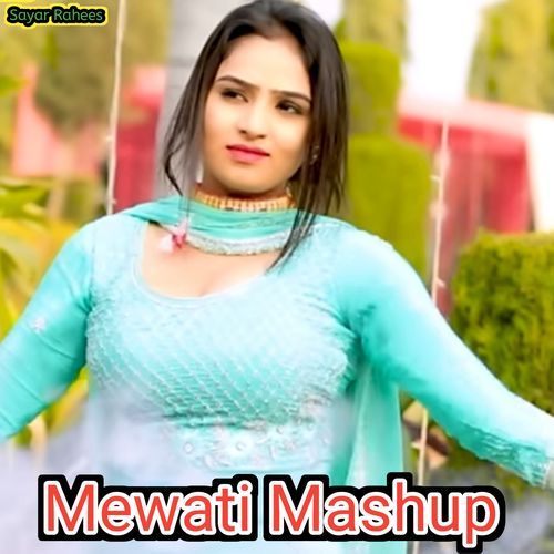 Mewati Mashup