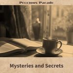 Mysteries and Secrets