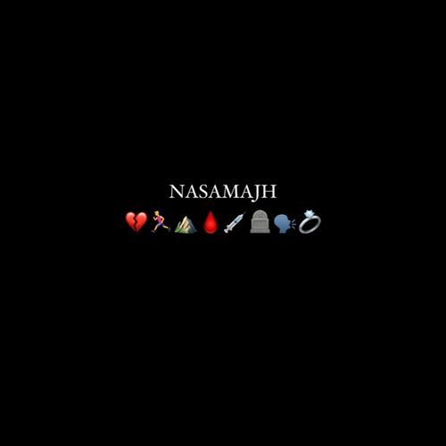 Nasamajh - 2022