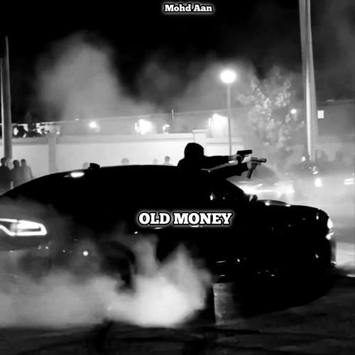 OLD MONEY