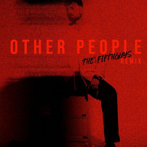 Other People (Remix)