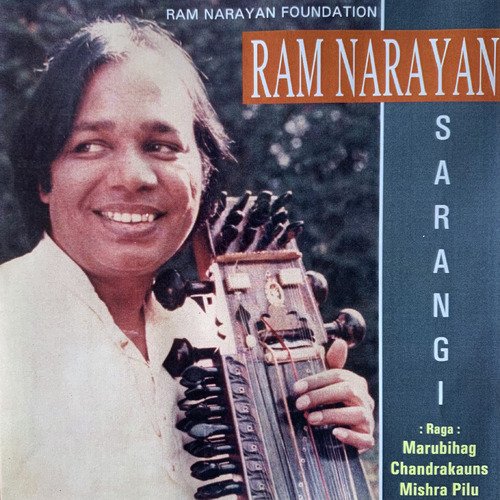 Ram Narayan Sarangi, Raag Maru Bihag, Chandrakauns, Mishra Pilu