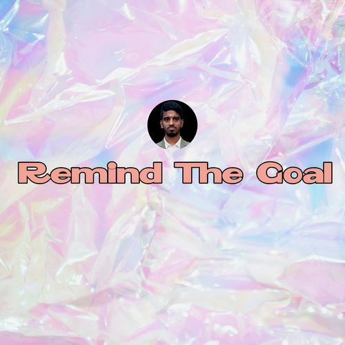 Remind The Goal