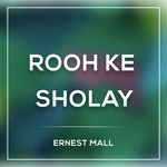 Rooh Ke Sholay
