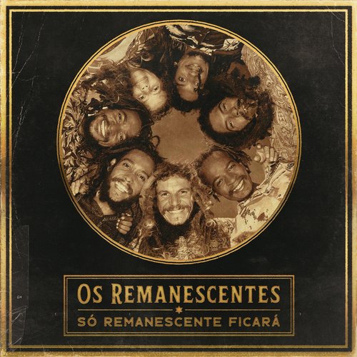 Só Remanescente Ficará