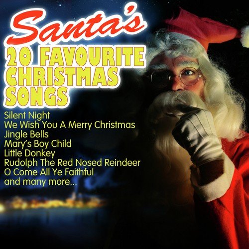 Santa's 20 Favourite Christmas Songs