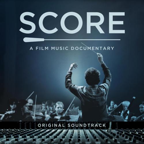 Score: A Film Music Documentary (Original Soundtrack)_poster_image