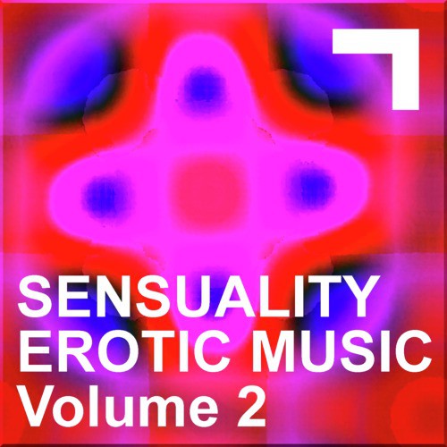 Sensuality – Erotic Music 2