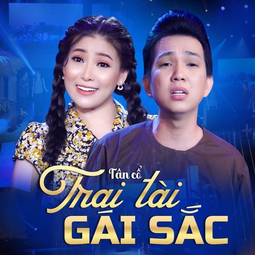 Tân Cổ Trai Tài Gái Sắc cover art