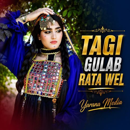 Tagi Gulab Rata Wel