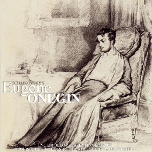 Tchaikovsky: Eugene Onegin