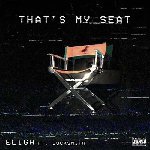 That's My Seat (feat. Locksmith) - Single_poster_image