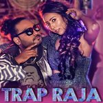 Trap Raja (feat. Aishwarya)