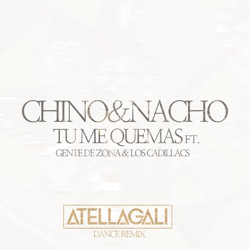 Tu Me Quemas (AtellaGali Dance Remix)