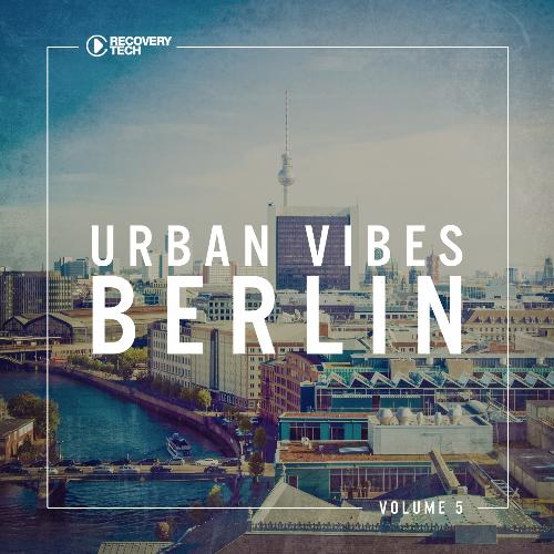 Urban Vibes Berlin, Vol. 5