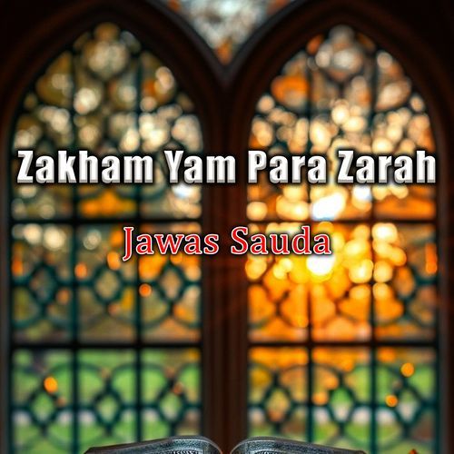 Zakham Yam Para Zarah