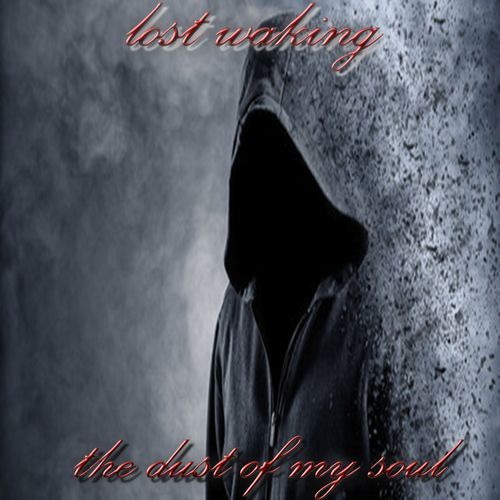 THE DUST OF MY SOUL cover art