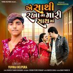 Ae Sathi Rahya Na Mari Sathe Ma