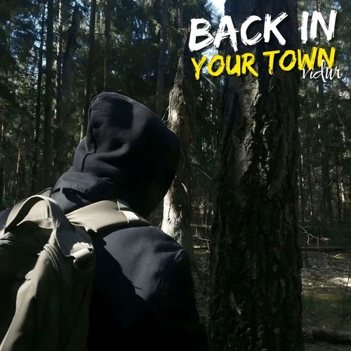 Back In Your Town