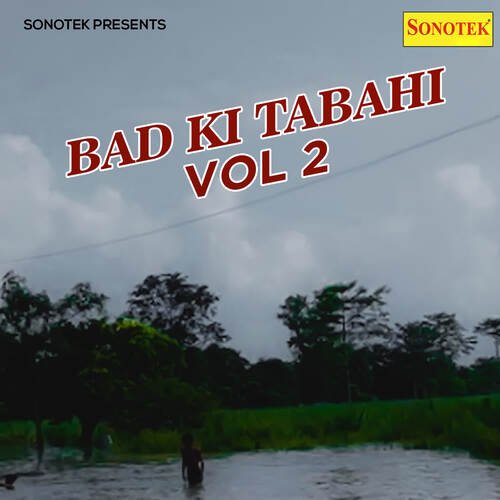 Bad Ki Tabahi Vol 2