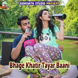 Bhage Khatir Tayar Baani-IgsaZhtzBWs