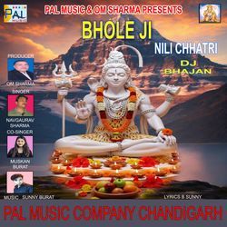 Bhole Ji Nili Chhatri