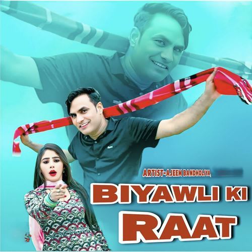 Biyawli Ki Raat