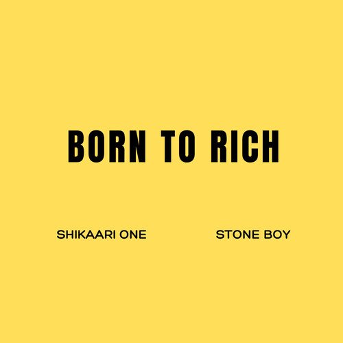 Born To Rich