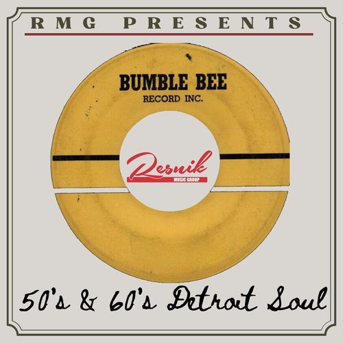 Bumble Bee Records 50's & 60's Detroit Soul