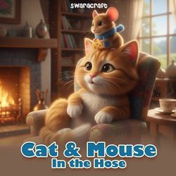 Cat &amp; mouse in the house