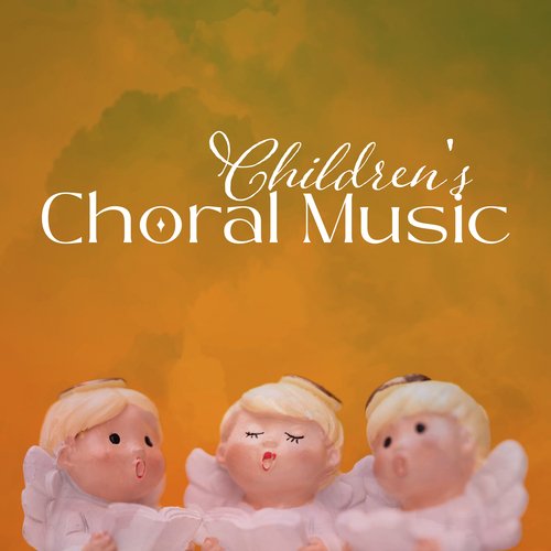 Children&#039;s Choral Music_poster_image