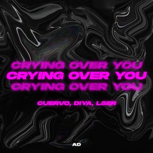 Crying Over You