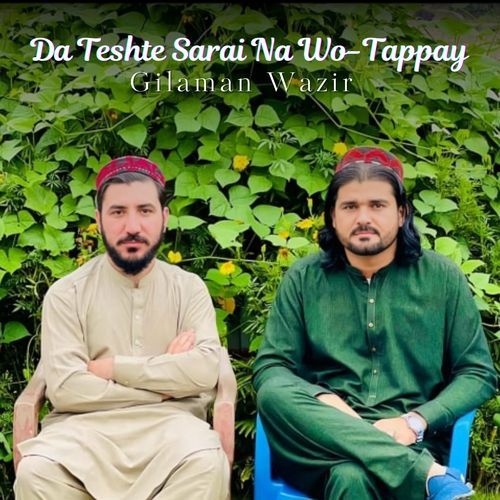 Da Teshte Sarai Na Wo-Tappay