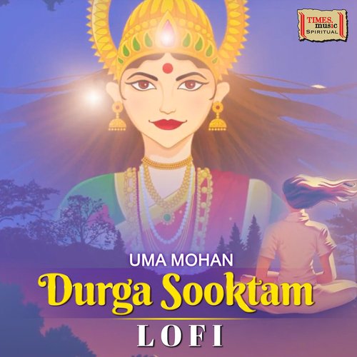 Durga Sooktam LoFi