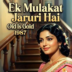 Ek Mulakat Zaroori Hai