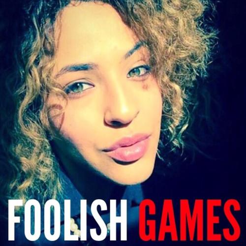 Foolish Games (feat. Ka$H)