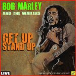 Get up Stand Up (Live)