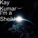 I'm a Sheikh