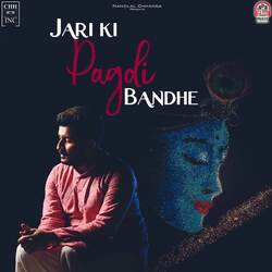 Jari Ki Pagdi Bandhe-HD8vRwFiclA