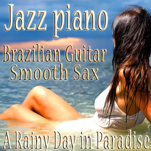 The Jazz Piano Brazilian Guitar Smooth Sax Quartet.