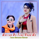 Kaccho Dil Tere Yaar Ko