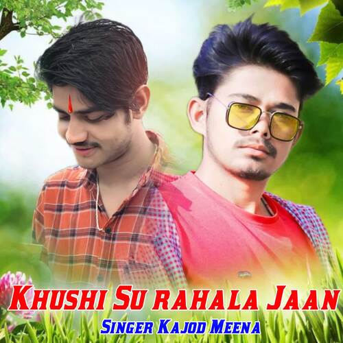 Khushi Su rahala Jaan