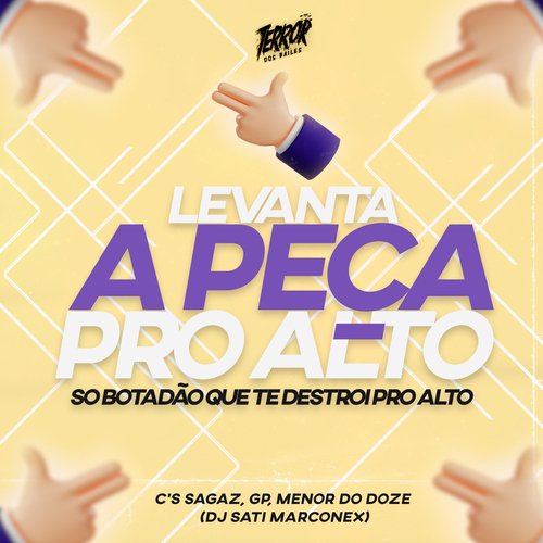 Levanta a Peça Pro Alto Só Botadão Que Te Destrói Pro Alto (feat. MC GP)_poster_image