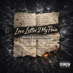Love Letter 2 My Pain