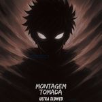 MONTAGEM TOMADA (ULTRA SLOWED)