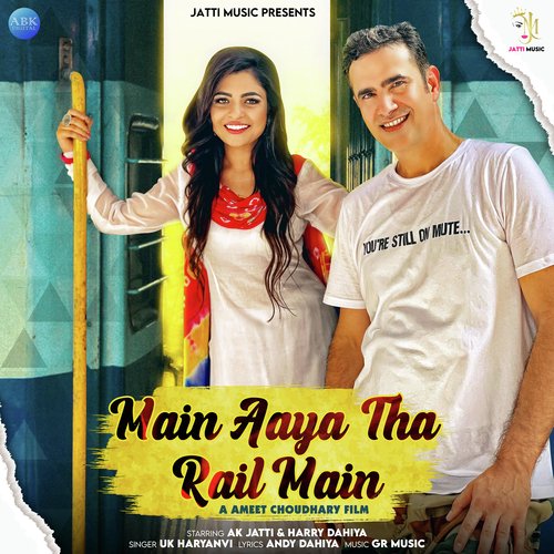 Main Aaya Tha Rail Main - Single