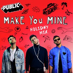 Make You Mine (Holiday Mix)